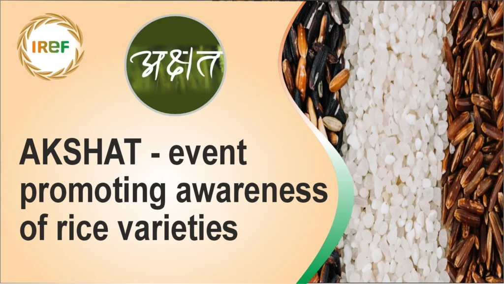 AKSHAT अक्षत event promoting awareness of rice varieties