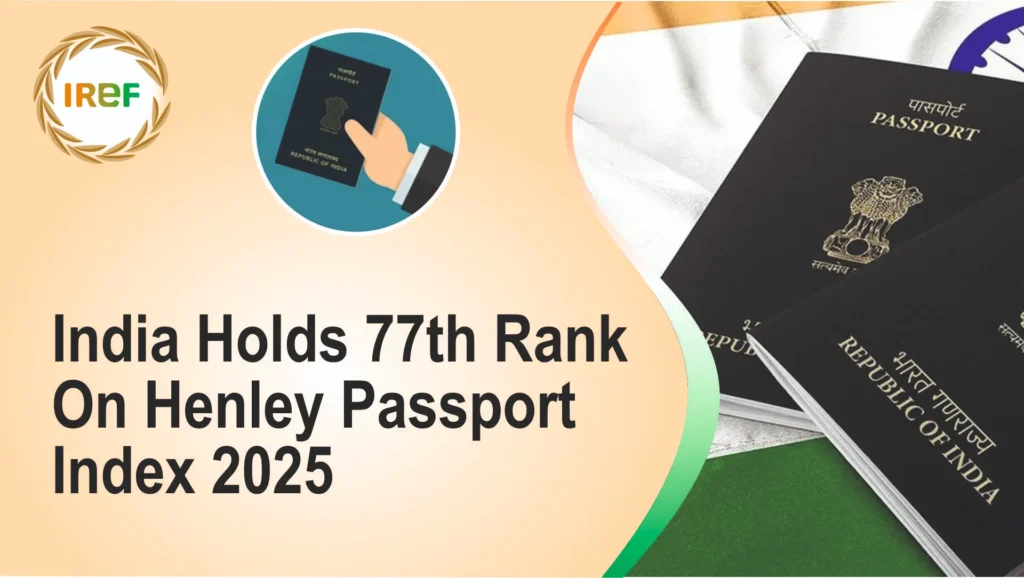 India Holds 77th Rank On Henley Passport Index 2025