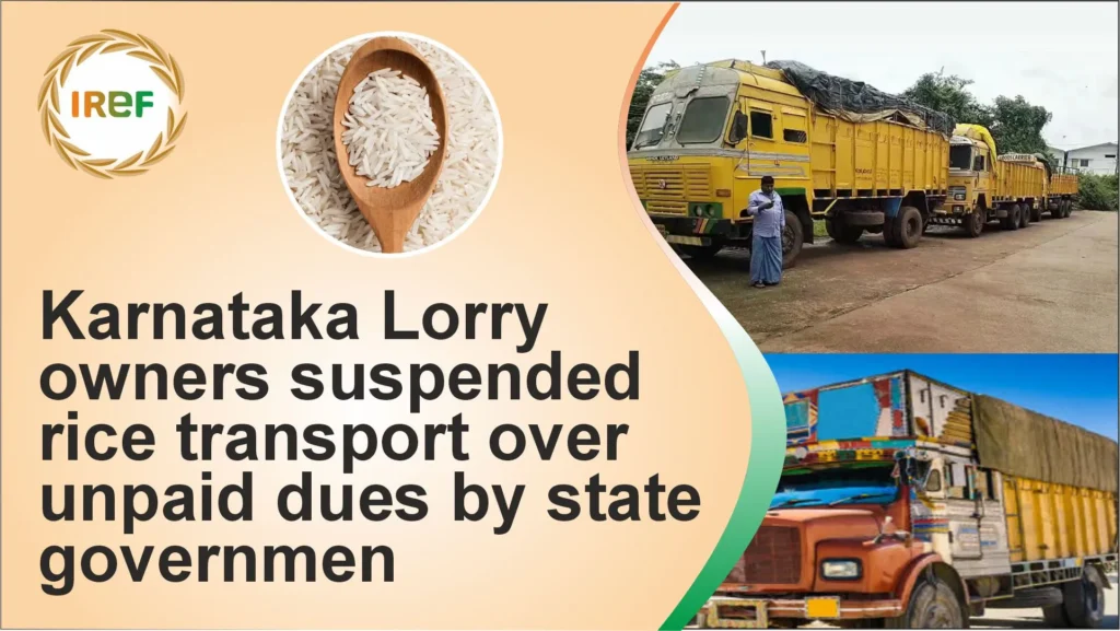 Karnataka Lorry owners suspended rice transport over unpaid dues by state government