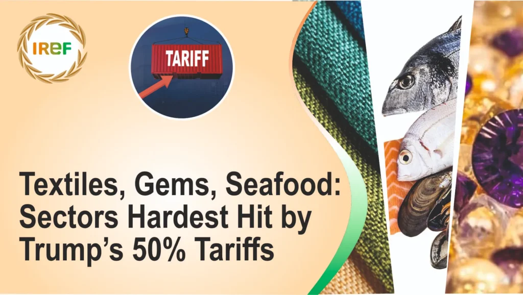 Textiles, Gems, Seafood Sectors Hardest Hit by Trump’s 50% Tariffs