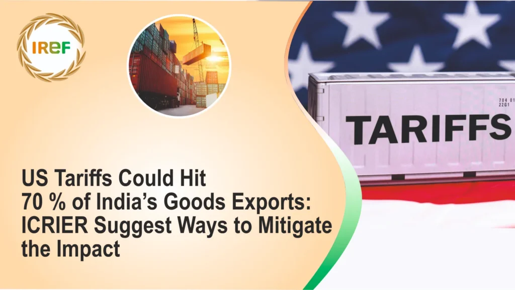 US Tariffs Could Hit 70 % of India’s Goods Exports ICRIER Suggest Ways to Mitigate the Impact