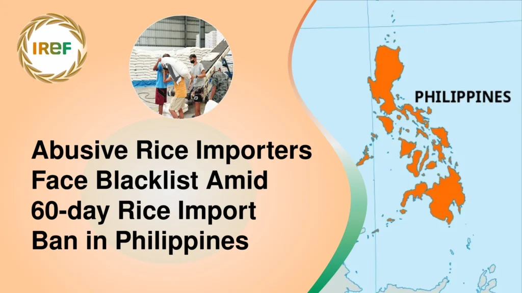 Abusive Rice Importers Face Blacklist Amid 60-day Rice Import Ban in Philippines