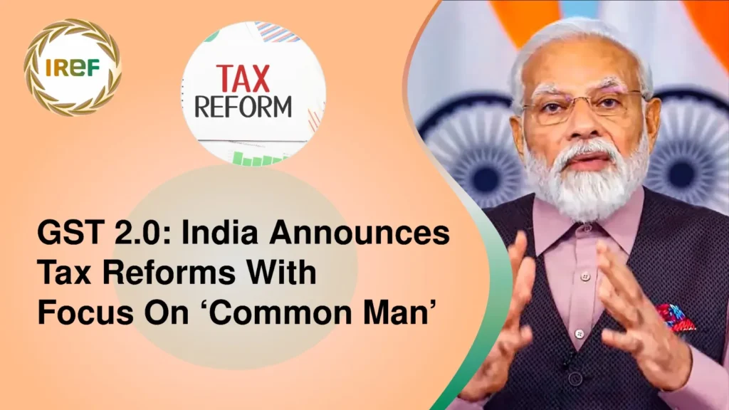 Explainer GST 2.0 India Announces Tax Reforms With Focus On ‘Common Man’