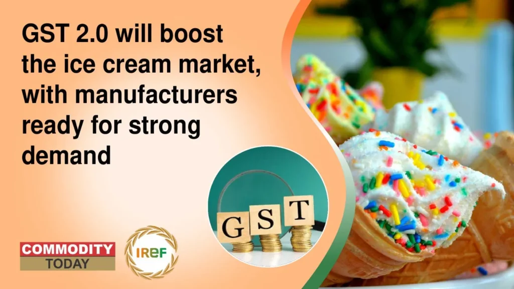 GST 2.0 Will Boost The Ice Cream Market, With Manufacturers Ready For Strong Demand