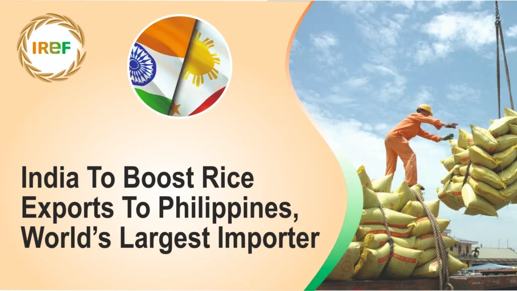 India To Boost Rice Exports To The Philippines, The World’s Largest Importer