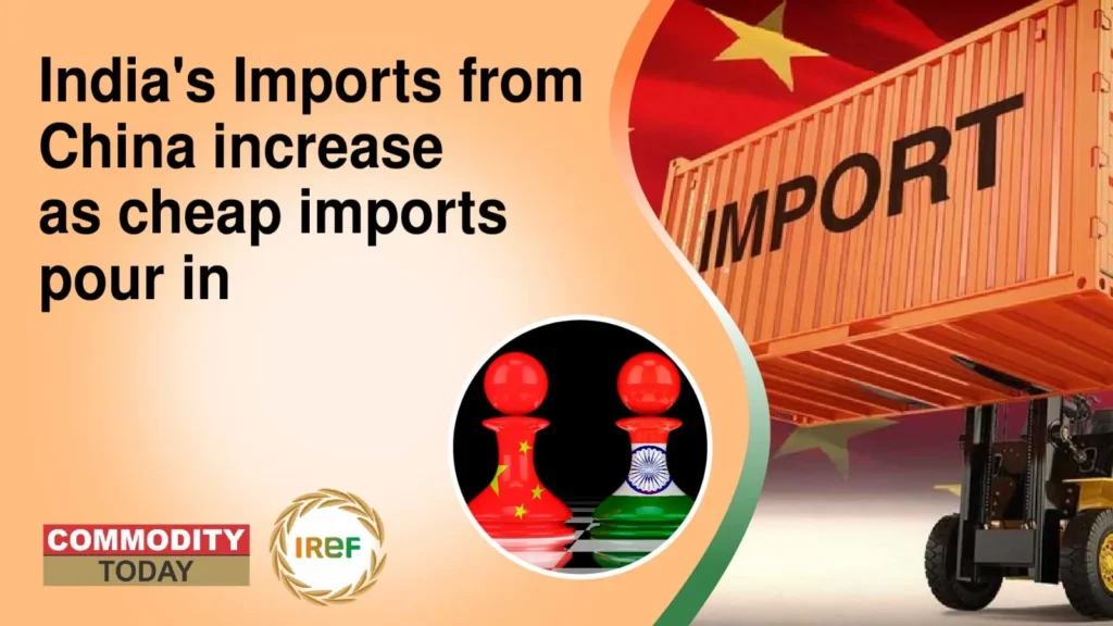 India's Imports From China Increase As Cheap Imports Pour In