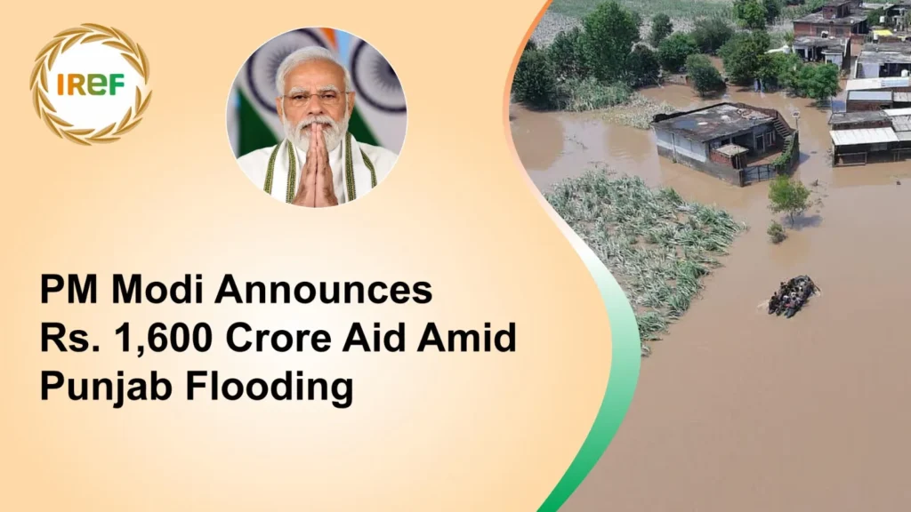 PM Modi Announces Rs. 1,600 Crore Aid Amid Punjab Flooding