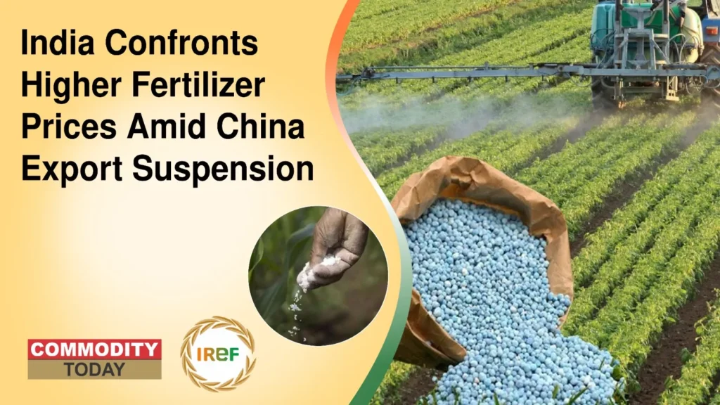 India Confronts Higher Fertilizer Prices Amid China Export Suspension