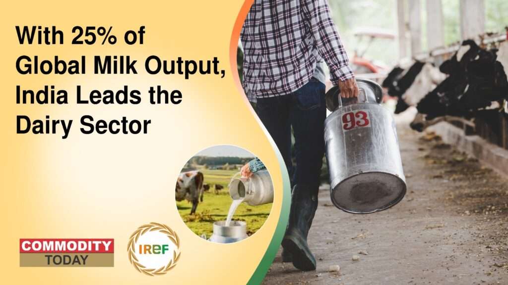 With 25% of Global Milk Output India Leads the Dairy Sector