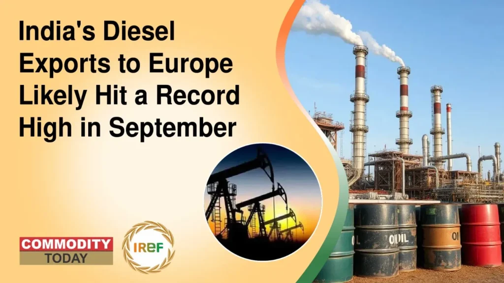India's Diesel Exports to Europe Likely Hit a Record High in September