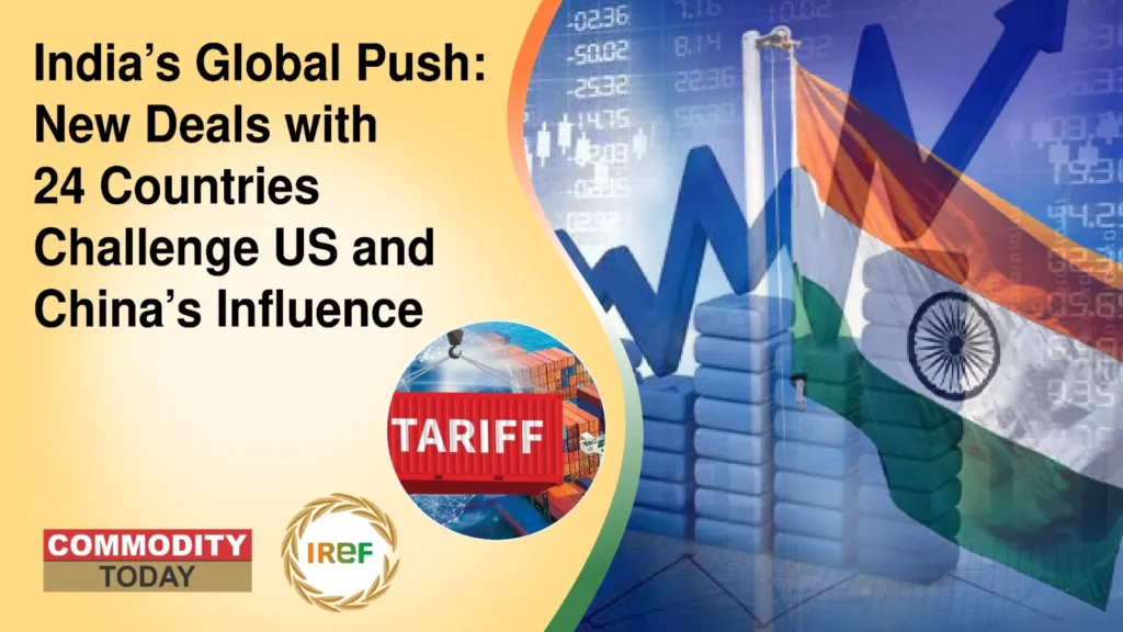 India’s Global Push New Deals with 24 Countries Challenge U.S. and China’s Influence