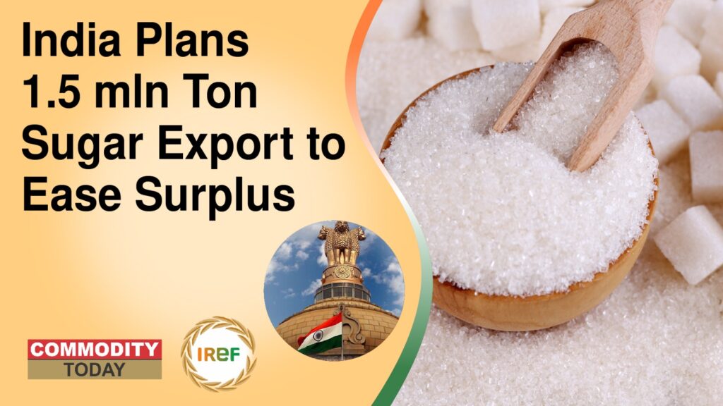 Government Plans 1.5 mln Ton Sugar Export to Ease Surplus
