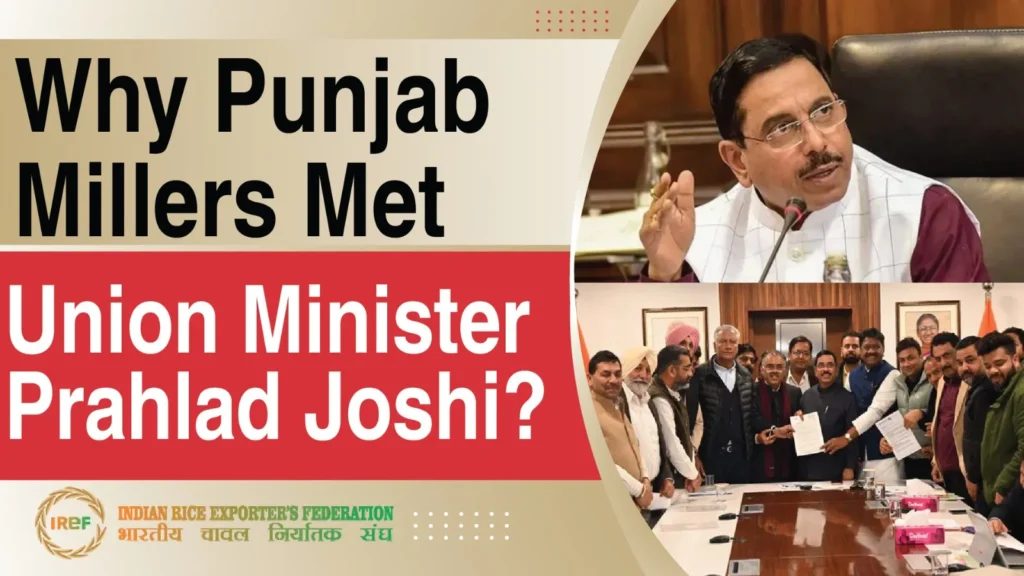 Why Punjab Rice Millers Met Union Food Minister Prahlad Joshi